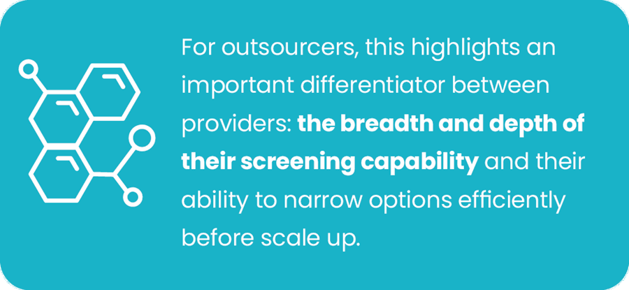 For outsourcers, this highlights an important differentiator between providers: **the breadth and depth of their screening capability** and their ability to narrow options efficiently before scale up.